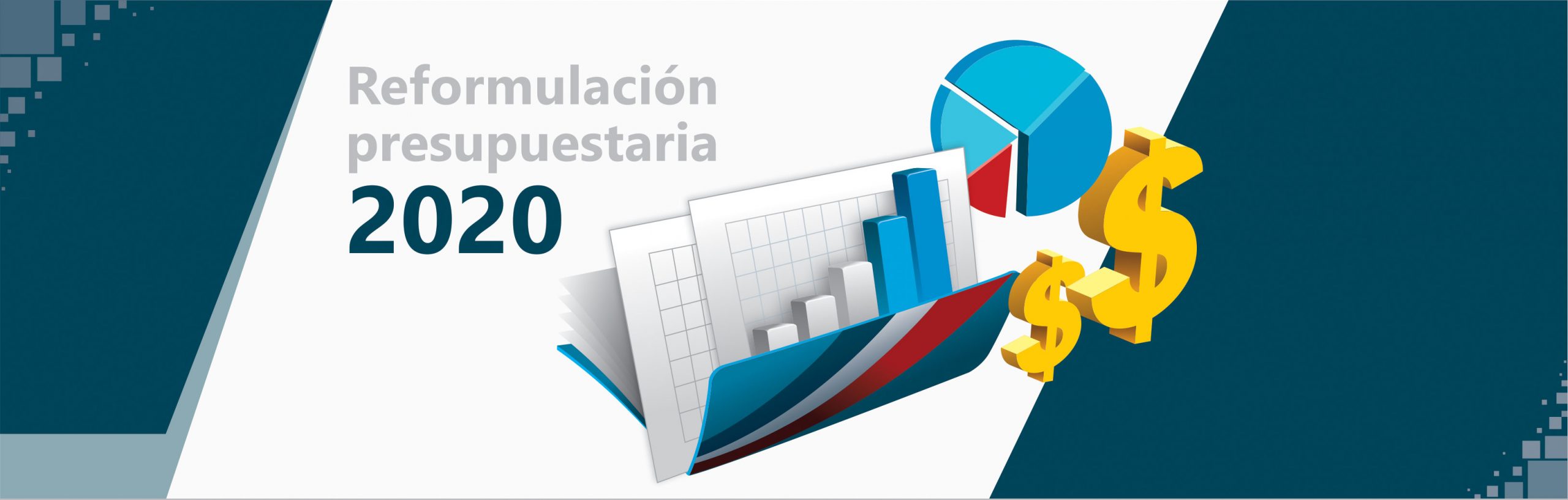 Reformulación presupuestaria 2020 entra en vigencia